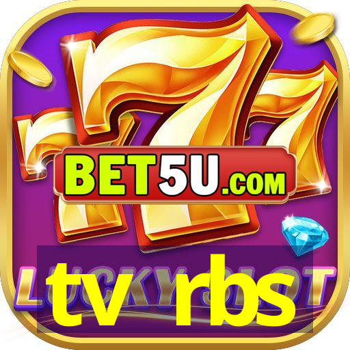 tv rbs